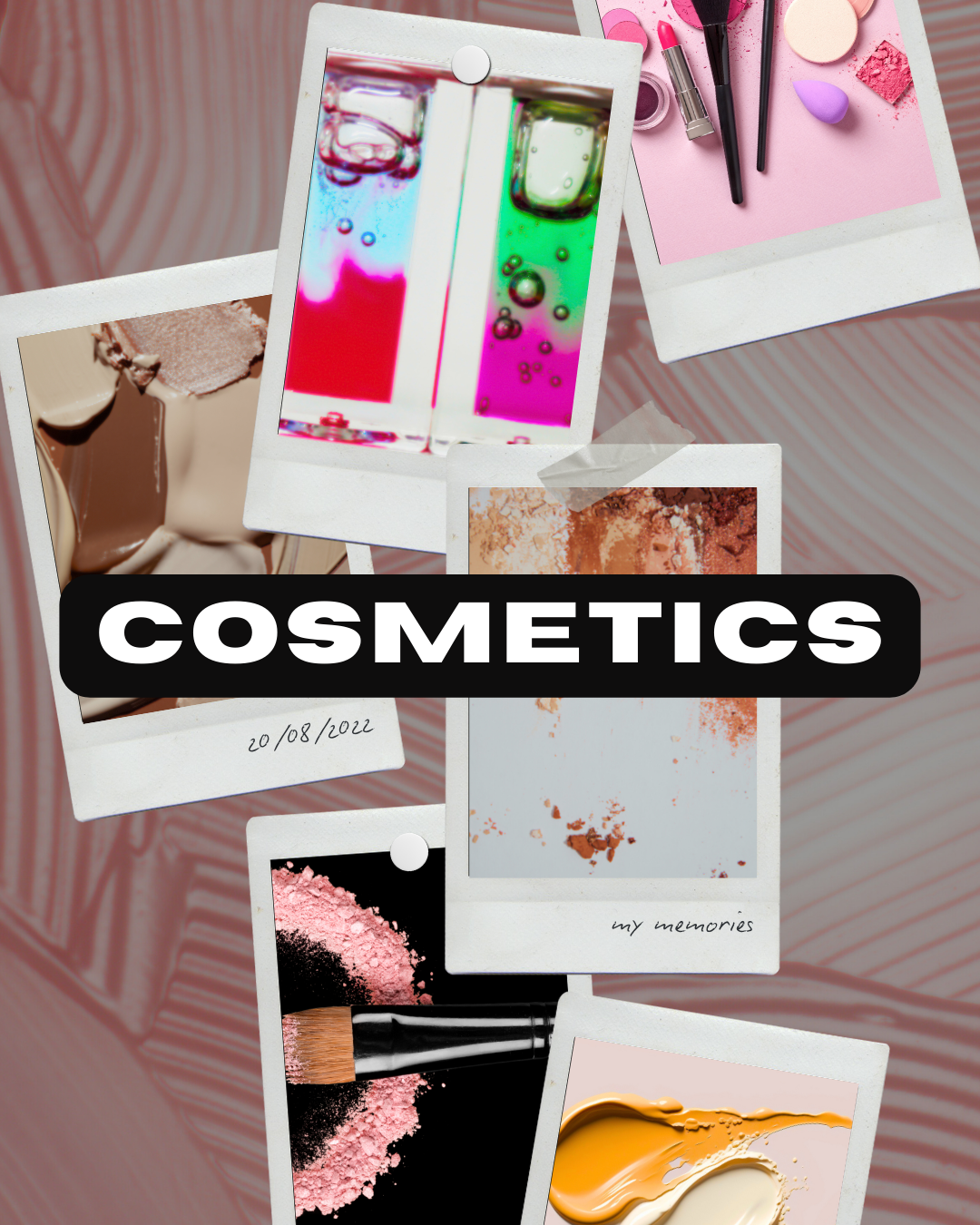 Cosmetics